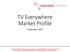 TV Everywhere Market Profile