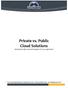 Private vs. Public Cloud Solutions