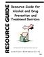 Resource Guide for Alcohol and Drug Prevention and Treatment Services. NH Department of Health and Human Services