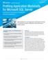 Profiling Application Workloads for Microsoft SQL Server Unlocking I/O Performance Potential for Enterprise Applications