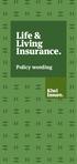 Life & Living Insurance. Policy wording