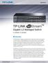 TP-LINK. Gigabit L2 Managed Switch. Overview. Datasheet TL-SG3216 / TL-SG3424. www.tp-link.com