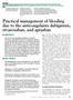Practical management of bleeding due to the anticoagulants dabigatran, rivaroxaban, and apixaban