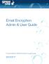 Email Encryption Admin & User Guide