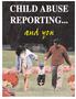 CHILD ABUSE REPORTING...