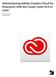 Administering Adobe Creative Cloud for Enterprise with the Casper Suite v9.0 or Later. Technical Paper October 2013