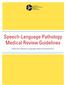 Speech-Language Pathology Medical Review Guidelines. American Speech-Language-Hearing Association