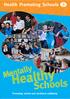Health Promoting Schools. Mentally. Healthy. Schools. Promoting mental and emotional wellbeing