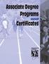 Associate Degree Programs. Certificates. and. Cuyamaca College