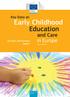 Key Data on. Early Childhood. Education. and Care. in Europe. Eurydice and Eurostat Report. 2014 Edition. Education and Training