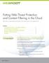Putting Web Threat Protection and Content Filtering in the Cloud
