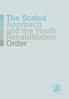 The Scaled Approach and the Youth Rehabilitation Order