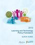 Learning and Technology Policy Framework QUICK GUIDE