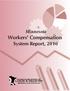 Minnesota Workers' Compensation. System Report, 2010. minnesota department of. labor & industry. research and statistics