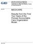 MEDICARE. Results from the First Two Years of the Pioneer Accountable Care Organization Model