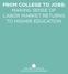 FROM COLLEGE TO JOBS: MAKING SENSE OF LABOR MARKET RETURNS TO HIGHER EDUCATION
