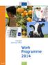 Food and Veterinary Office. Work Programme 2014. Health and Consumers FVO