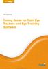 Timing Guide for Tobii Eye Trackers and Eye Tracking Software