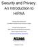 Security and Privacy: An Introduction to HIPAA
