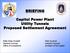 BRIEFING. Capitol Power Plant Utility Tunnels Proposed Settlement Agreement