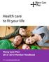 Health care to fit your life