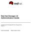 Red Hat Storage 2.0 Administration Guide. Configuring and Managing Red Hat Storage Server Edition 1