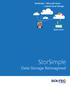 StorSimple + Microsoft Azure = Hybrid Cloud Storage. Learn more. StorSimple. Data Storage Reimagined