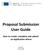 Proposal Submission User Guide. How to create, complete and submit an Application eform