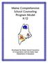 Maine Comprehensive School Counseling Program Model K-12