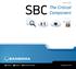 SBC WHITE PAPER. The Critical Component