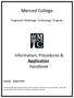 Merced College. Diagnostic Radiologic Technology Program. Information, Procedures & Application Handbook