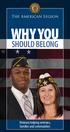 The American Legion. Why You. Should Belong. Veterans helping veterans, families and communities