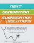 NEXT GENERATION SUBROGATION SOLUTIONS