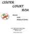 CENTER COURT HOA RULES AND REGULATIONS. 3031 North Civic Center Plaza Scottsdale, AZ 85251 480 941-2000