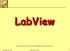 LabView. Some pictures and slides from LabVIEW Introduction Course. 10 października 2014 Wojciech Kucewicz 1