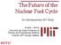 The Future of the Nuclear Fuel Cycle