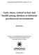 Early&stress,&cortisol&in&hair&and& health&among&children&in&different& psychosocial&environments&
