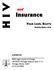 H I V. and Insurance YOUR LEGAL RIGHTS HIV AND INSURANCE 1