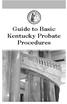 Guide to Basic Kentucky Probate Procedures