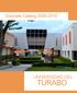 Graduate Catalog 2009-2010 UNIVERSIDAD DEL TURABO. Graduate Catalog 2009-2010 Universidad del Turabo