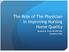 The Role of The Physician In Improving Nursing Home Quality. Jonathan M. Evans MD MPH CMD President, AMDA