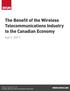 The Benefit of the Wireless Telecommunications Industry to the Canadian Economy