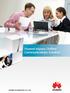 HUAWEI TECHNOLOGIES CO., LTD. Huawei espace Unified Communications Solution