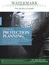PROTECTION PLANNING A GUIDE TO. Do you have in place the right solutions to protect your assets and offer your family and business lasting benefits?