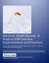 Electronic Health Records: A Guide to EHR Selection, Implementation and Incentives