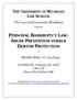 PERSONAL BANKRUPTCY LAW: ABUSE PREVENTION VERSUS DEBTOR PROTECTION