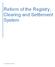 Reform of the Registry, Clearing and Settlement System