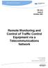 Remote Monitoring and Control of Traffic Control Equipment via a Telecommunications Network