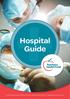Hospital Guide. Teachers Federation Health Ltd. ABN 86 097 030 414 trading as Teachers Health Fund. A Registered Private Health Insurer.