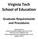 Virginia Tech School of Education Graduate Requirements and Procedures